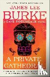 Burke, James Lee - A Private Cathedral