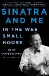 Oppedisano, Tony, Ross, Mary Jane - Sinatra and Me