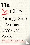 Babcock, Linda, Peyser, Brenda, Vesterlund, Lise - NO CLUB