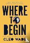 Wade, Cleo - Where to Begin