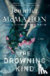McMahon, Jennifer - Drowning Kind