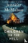 Mcmahon, Jennifer - CHILDREN ON THE HILL