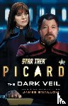 Swallow, James - Star Trek: Picard: The Dark Veil