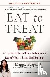 Berghoff, Maggie - Eat to Treat