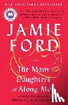 Ford, Jamie - Many Daughters of Afong Moy