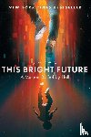 Hall, Bobby - This Bright Future