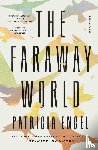 Engel, Patricia - The Faraway World