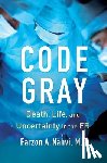 Nahvi, Farzon A - Code Gray