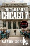 Sorkin, Aaron - The Trial of the Chicago 7: The Screenplay