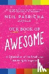Pasricha, Neil - Our Book of Awesome