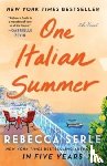 Serle, Rebecca - One Italian Summer