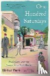 Frank, Michael - One Hundred Saturdays: Stella Levi and the Search for a Lost World