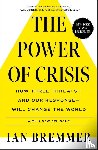 Bremmer, Ian - The Power of Crisis