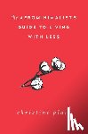 Platt, Christine - The Afrominimalist's Guide to Living with Less