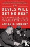 Conroy, James B. - The Devils Will Get No Rest