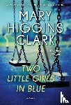 Clark, Mary Higgins - Two Little Girls in Blue