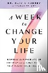 Audrey, Dr Olivia - A Week to Change Your Life