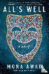 Awad, Mona - All's Well