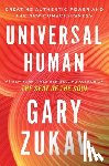 Zukav, Gary - Universal Human