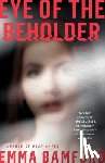 Bamford, Emma - Eye of the Beholder