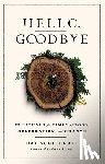 Schildkret, Day - Hello, Goodbye: 75 Rituals for Times of Loss, Celebration, and Change