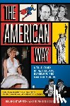 Stapinski, Helene - The American Way: A True Story of Nazi Escape, Superman, and Marilyn Monroe
