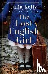 Kelly, Julia - The Lost English Girl