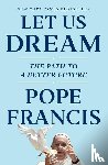 Francis, Pope, Ivereigh, Austen - Let Us Dream