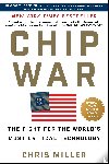 Miller, Chris - Chip War
