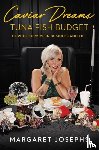 Josephs, Margaret - Caviar Dreams, Tuna Fish Budget