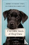 Tilton Ratcliff, Ace - The Little Book of Dog Care