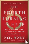 Howe, Neil - The Fourth Turning Is Here