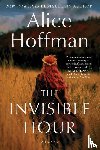 Hoffman, Alice - Invisible Hour