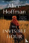 Hoffman, Alice - The Invisible Hour