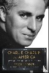 Eyman, Scott - Charlie Chaplin vs. America