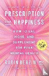 Berzin, Robin - Prescription for Happiness