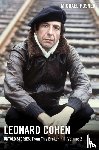 Posner, Michael - Leonard Cohen, Untold Stories: From This Broken Hill, Volume 2