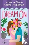 Hockman, Angie - DREAM ON