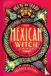Ruelas, Valeria - The Mexican Witch Lifestyle