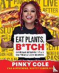 Cole, Pinky - Eat Plants, B*tch