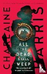Harris, Charlaine - All the Dead Shall Weep