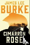 Burke, James Lee - CIMARRON ROSE