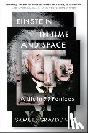 Graydon, Samuel - Einstein in Time and Space: A Life in 99 Particles