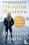 Masters, Oksana - The Hard Parts