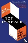 Ebeling, Mick - Not Impossible