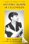 Crowther, Gail - Dorothy Parker in Hollywood