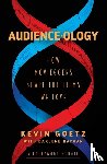 Goetz, Kevin - Audience-ology