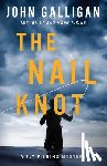 Galligan, John - The Nail Knot
