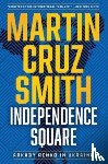 Smith, Martin Cruz - The Independence Square