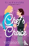 Alexander, TJ - Chef's Choice